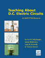 Teaching about D.C. Electric Circuits