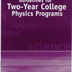 Guidelines for Two-Year College Physics Programs